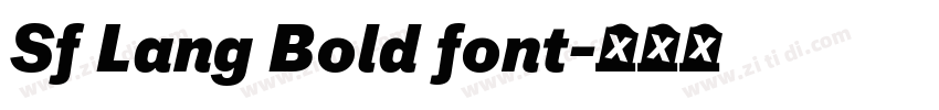 Sf Lang Bold font字体转换 Sf Lang Bold font字体转换